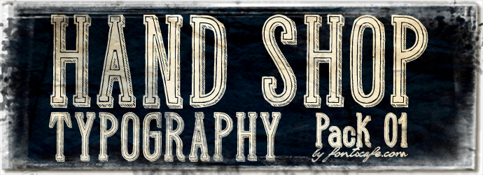 "Hand Shop  Typography Pack 01" fonts | Fonts Cafè