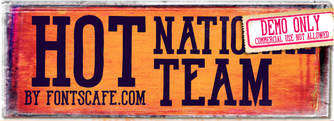 "Hot National Team" font DEMO